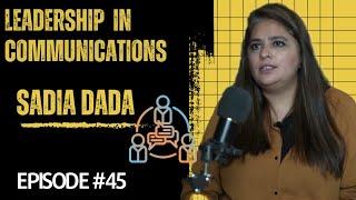 Kaam Kahani Podcast #45 - Sadia Dada: the Magic of Communications