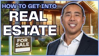 How To Start A Real Estate Career in 2024!