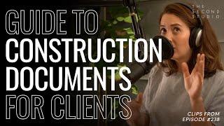 An Introduction to the Construction Documentation Phase for Clients