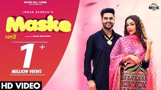 Maske (Official Video) Joban Sandhu | Shivjot | Gurlez Akhtar