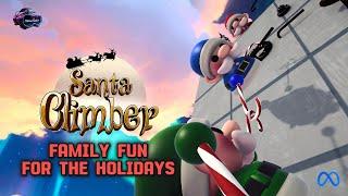 SANTA CLIMBER VR: Solo or Multiplayer Climbing Joy!