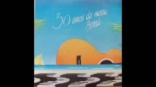 30 Anos Da Bossa Nova