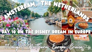 Amsterdam- 11-night Northern Europe Cruise on Disney Cruise Line, DCL Disney Dream in Europe Day 10