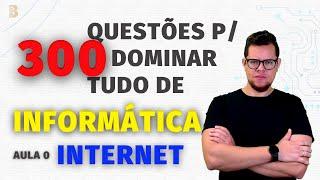 300 QUESTÕES DE INFORMÁTICA PARA CONCURSOS PARA ACERTAR QUALQUER QUESTÃO