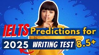 January & February 2025 IELTS Writing Predictions | Must-Know Tips to Ace Your Test!