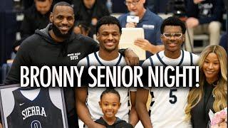 Bronny James HEATS UP on Sierra Canyon Senior Night! Lebron & Family Special Moment!