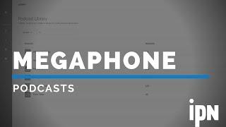 Megaphone Podcasts: Episodes and Dynamic Ad Markers  Independent Podcast Network