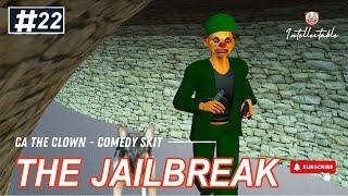 CA THE CLOWN - COMEDY SKIT #22 - THE JAILBREA | Intellectable