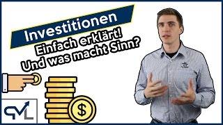 Investition einfach erklärt - Und was macht Sinn?