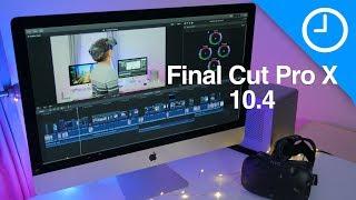 Hands-on: Final Cut Pro 10.4 - 360 VR, Enhanced Color Tools, HDR, and more! [9to5Mac]