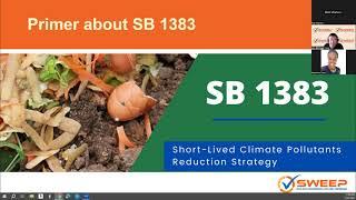 SWEEP Webinar | CA Organics Recycling Law (SB 1383), What We've Learned So Far & Its Implications