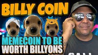 Billy Coin | Cutest Solana Dog Memecoin To Be Worth Billyons And Billyons!