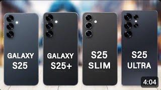 Samsung Galaxy S25 Ultra Vs Galaxy S25 Slim Vs Galaxy S25+ Vs Galaxy S25 Specs Review