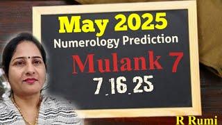 May 2025 Mulank 7 / Monthly Numerology Prediction / May 2025 कैसा रहेगा Mulank 7 वालों के लिए