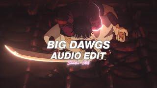 big dawgs - hanumankind ft. kalmi [edit audio]