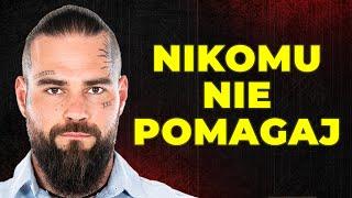 Nikomu nie pomagaj