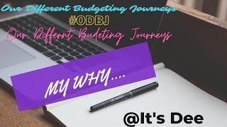 My Why: Why I Started Budgeting  Modest Income | Low Income #ODBJ