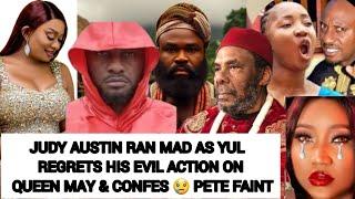 JUDY AUSTIN RAN MAD AS YUL EDOCHIE REGRETS HIS EV!L ACTION ON QUEEN MAY & CONFESS  PETE FAINT