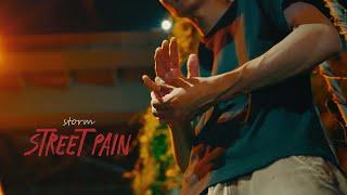 storm " Street Pain " (Official Music Video)