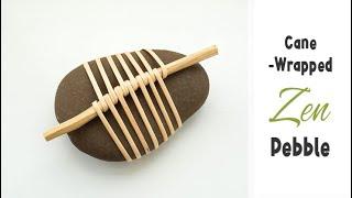 DIY CANE-WRAPPED 'Zen' PEBBLE | Decorative Japanese-Inspired Basketry Stones | Relaxing Crafts