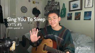 grentperez - sing u to sleep #5 - 200K special (40 mins / 10 songs) song list in description