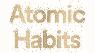 Free Audiobook: Atomic Habits: An Easy & Proven Way to Build Good Habits & Break Bad Ones": Summary