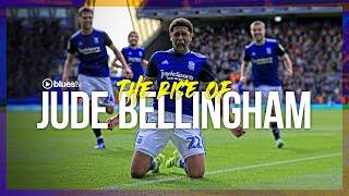 The Rise of Jude Bellingham