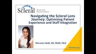 Navigating the Scleral Lens Journey: Optimizing Patient Experience and Staff Integration