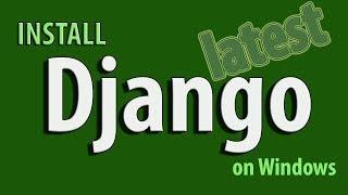 How to Install Django 2.x on Windows 10