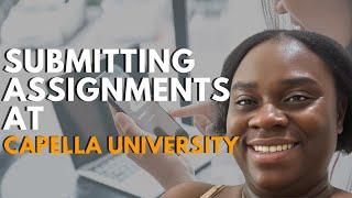 Step-by-step process to submitting assessments at Capella University