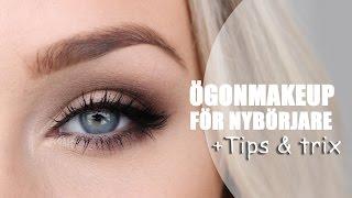 NYBÖRJARE/ögon makeup - Så här gör du + tips & trix