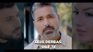 Xelil Derbas Dilê te New Clip 4K    خليل درباس دلي تا