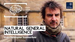 #104 - Prof. CHRIS SUMMERFIELD - Natural General Intelligence [SPECIAL EDITION]