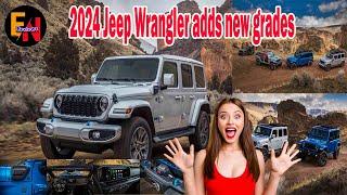 2024 Jeep Wrangler adds new grades | Updated for the new model year.