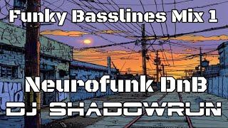  Funky Basslines Mix #1 - DJ Shadowrun - (Neurofunk / Neuropunk DnB 2024 Drum & Bass)