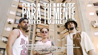 BlabberMouf ft.MCKEA - PARA TU MENTE (prod.OSKARKLAP) OFFICIAL MUSIC VIDEO