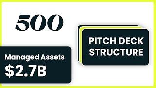 How To Write A Winning Pitch Deck — The 500 Global Structure