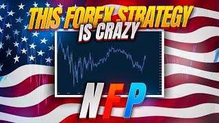 THIS FOREX STRATEGY IS INSANE ( NFP LIVE TRADE )