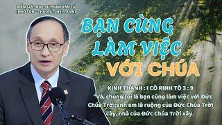 GIẢNG LUẬN : MỤC SƯ PHAN VĂN CỬ | ĐỀ TÀI :BẠN CÙNG LÀM VIỆC VỚI CHÚA #msphanvancu #httlvn