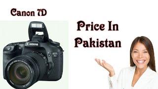 Canon EOS 7D DSLR Camera with 18-135mm Lens || Price in Pakistan 2018 !!