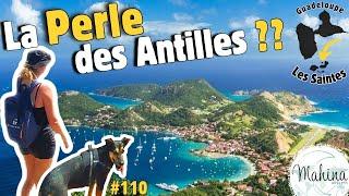 LES SAINTES : ON TESTE LES MOUILLAGES INCONTOURNABLES