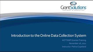 ACF GrantSolutions Online Data Collection (OLDC) Grant Recipient Training