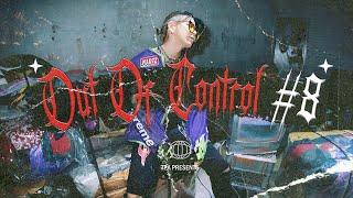 TPA MIXSET - OUT OF CONTROL #8