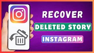 How To Recover Deleted Story On Instagram | Restore Recently Deleted Stories On Instagram