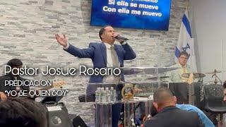 JOSUE ROSARIO | PREDICACION "YO SE QUIEN SOY" | Iglesia Pentecostal Fiel Y Verdadera |