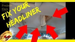 HOW To Repair a SAGGING HEADLINER....DO IT YOURSELF