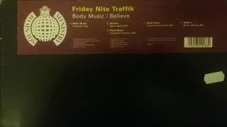 Friday Nite Traffik - Body Music - Freeway Trip Mix