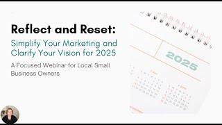 Reset & Refresh Your Marketing For 2025