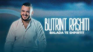 BALADA TË SHPIRTIT - Butrint Rashiti