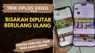 Keuntungan Dan Kerugian Jika Trik Oplos Video Di putar Berulang Ulang